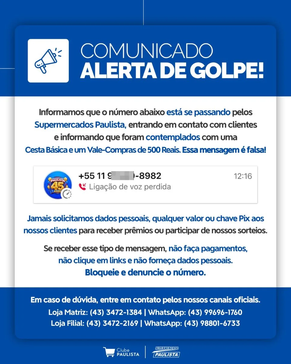 IVAIPORÃ – Supermercado Paulista alerta sobre golpe com falsa premiação