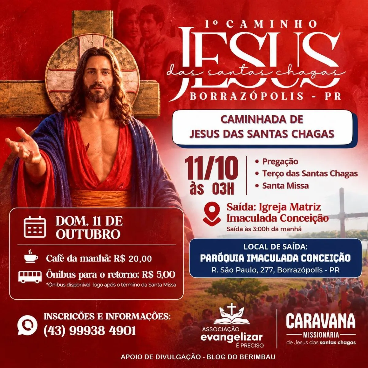 BORRAZÓPOLIS – Caminho de Jesus das Santas Chagas será neste final de semana