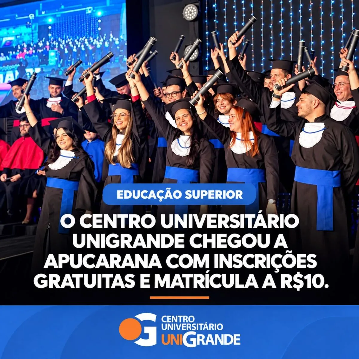 APUCARANA – Centro Universitário UniGrande chega à cidade e região com mais de 40 cursos e matrícula por apenas R$ 10