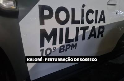 KALORÉ – Morador detido por perturbação de sossego e ameaça